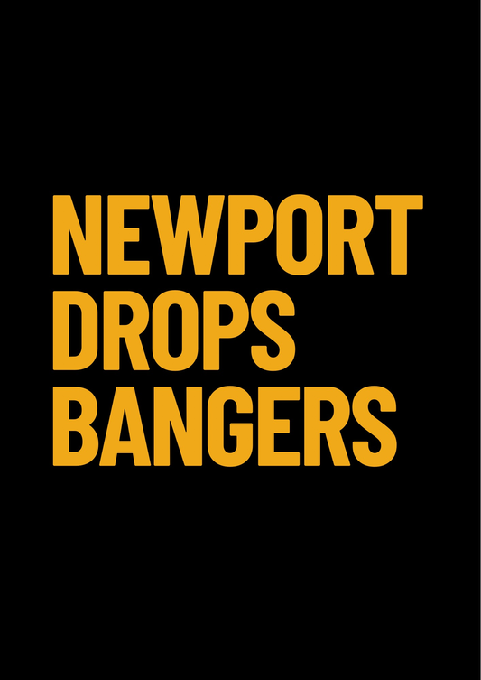Newport Slogan Artwork