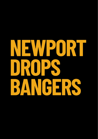 Newport Slogan Artwork